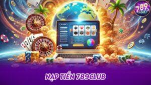 Nạp Tiền 789club